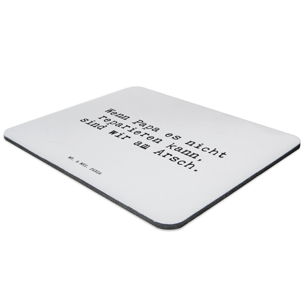 Mauspad Sprüche und Zitate Wenn Papa es nicht reparieren kann, sind wir am Arsch. Mousepad, Computer zubehör, Büroausstattung, PC Zubehör, Arbeitszimmer, Mauspad, Einzigartiges Mauspad, Designer Mauspad, Spruch, Sprüche, lustig, Weisheiten, Zitate, Spruch Sprüche Weisheiten Zitate Lustig Weisheit Worte