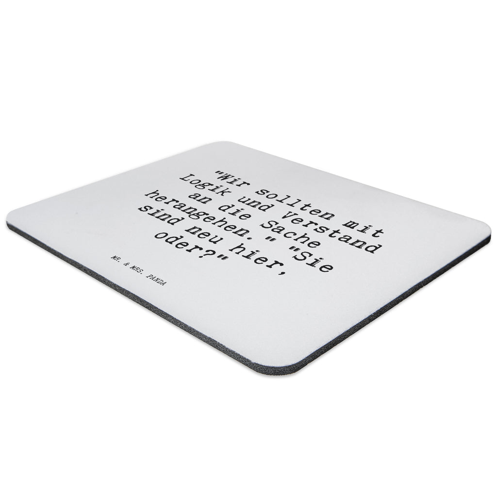 Mauspad Sprüche und Zitate "Wir sollten mit Logik und Verstand an die Sache herangehen." "Sie sind neu hier, oder?" Mousepad, Computer zubehör, Büroausstattung, PC Zubehör, Arbeitszimmer, Mauspad, Einzigartiges Mauspad, Designer Mauspad, Spruch, Sprüche, lustig, Weisheiten, Zitate, Spruch Sprüche Weisheiten Zitate Lustig Weisheit Worte