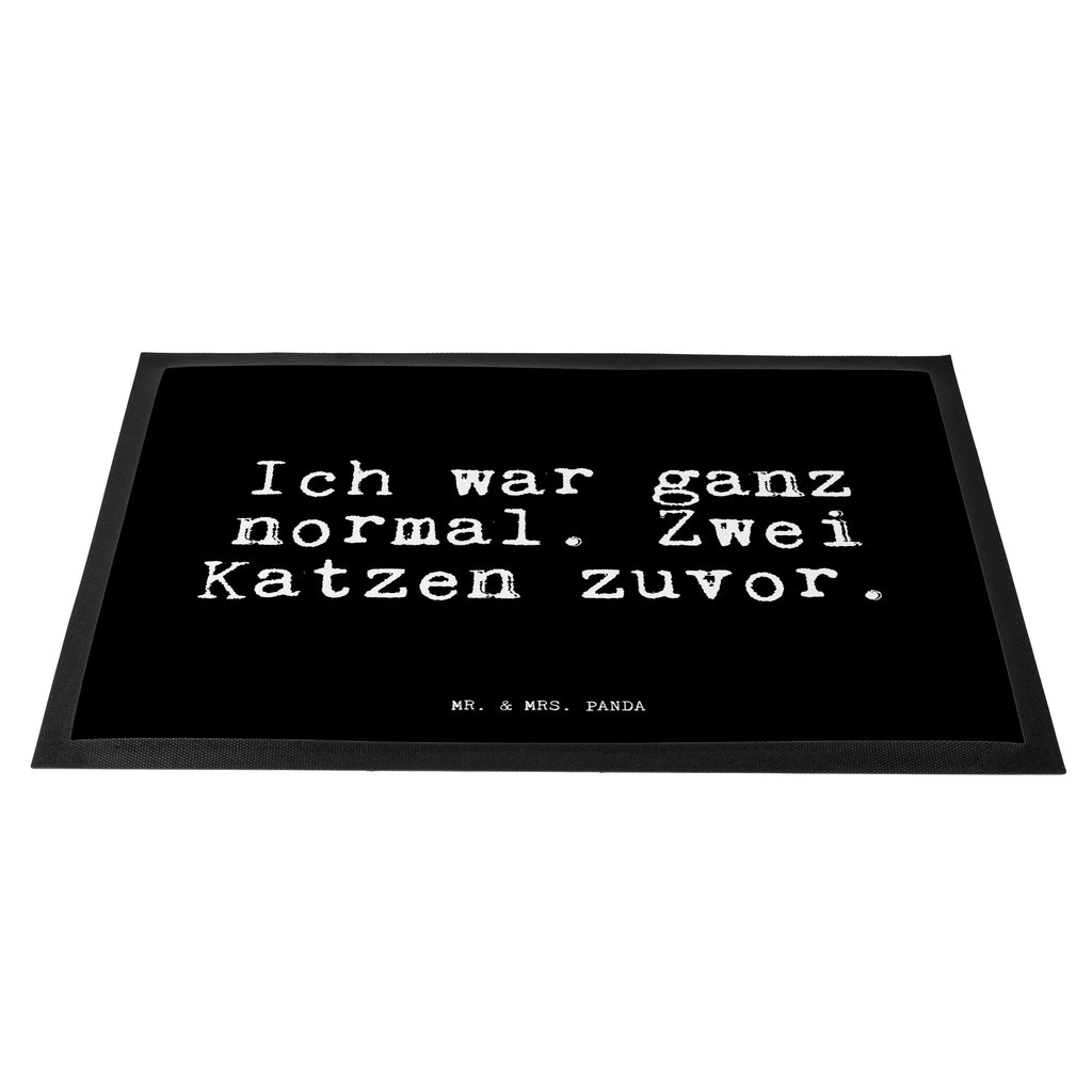 Fußmatte Fun Talk Ich war ganz normal. Zwei Katzen zuvor. Türvorleger, Schmutzmatte, Fußabtreter, Matte, Schmutzfänger, Fußabstreifer, Schmutzfangmatte, Türmatte, Motivfußmatte, Haustürmatte, Vorleger, Spruch, Sprüche, lustig, Weisheiten, Zitate, Glizer Spruch Sprüche Weisheiten Zitate Lustig Weisheit Worte