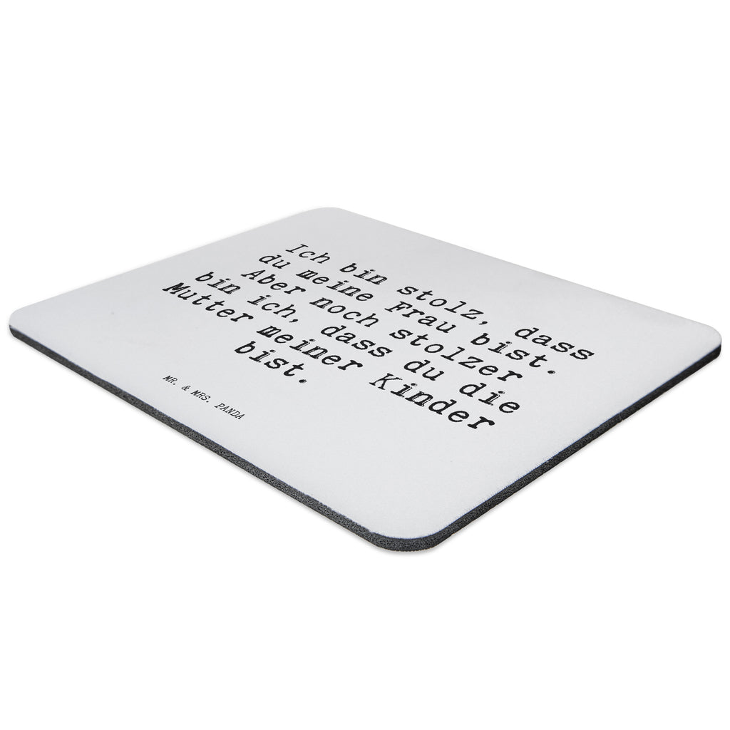 Mauspad Sprüche und Zitate Ich bin stolz, dass du meine Frau bist. Aber noch stolzer bin ich, dass du die Mutter meiner Kinder bist. Mousepad, Computer zubehör, Büroausstattung, PC Zubehör, Arbeitszimmer, Mauspad, Einzigartiges Mauspad, Designer Mauspad, Spruch, Sprüche, lustig, Weisheiten, Zitate, Spruch Sprüche Weisheiten Zitate Lustig Weisheit Worte