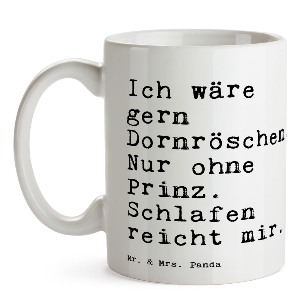 Tasse Sprüche und Zitate Ich wäre gern Dornröschen. Nur ohne Prinz. Schlafen reicht mir. Spruch Sprüche Weisheiten Zitate Lustig Weisheit Worte Becher, Kaffeetasse, Kaffeebecher, Tee, Frühstück, Büro Dornröschen, Märchen, Disney, Prinzessin, Prinz, Schlafen, faul, lustig, witzig, Spruch, Mädchen, Phantasie, Realität, Menschen Spruch, Sprüche, lustig, Weisheiten, Zitate