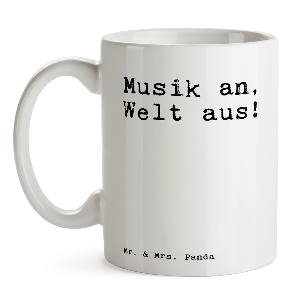 Tasse Sprüche und Zitate Musik an, Welt aus! Spruch Sprüche Weisheiten Zitate Lustig Weisheit Worte Becher, Kaffeetasse, Kaffeebecher, Tee, Frühstück, Büro Musik, Hören, Song, Lied, Spaß, Kopfhörer, Musiker, Spruch, lustig, witzig, Geschenk Spruch, Sprüche, lustig, Weisheiten, Zitate
