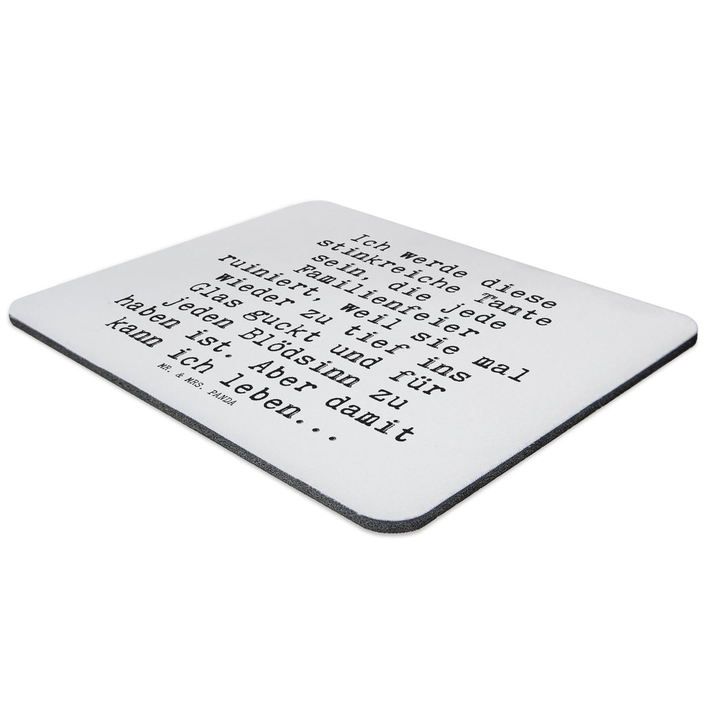 Mauspad Sprüche und Zitate Ich werde diese stinkreiche Tante sein, die jede Familienfeier ruiniert, weil sie mal wieder zu tief ins Glas guckt und für jeden Blödsinn zu haben ist. Aber damit kann ich leben... Mousepad, Computer zubehör, Büroausstattung, PC Zubehör, Arbeitszimmer, Mauspad, Einzigartiges Mauspad, Designer Mauspad, Spruch, Sprüche, lustig, Weisheiten, Zitate, Spruch Sprüche Weisheiten Zitate Lustig Weisheit Worte
