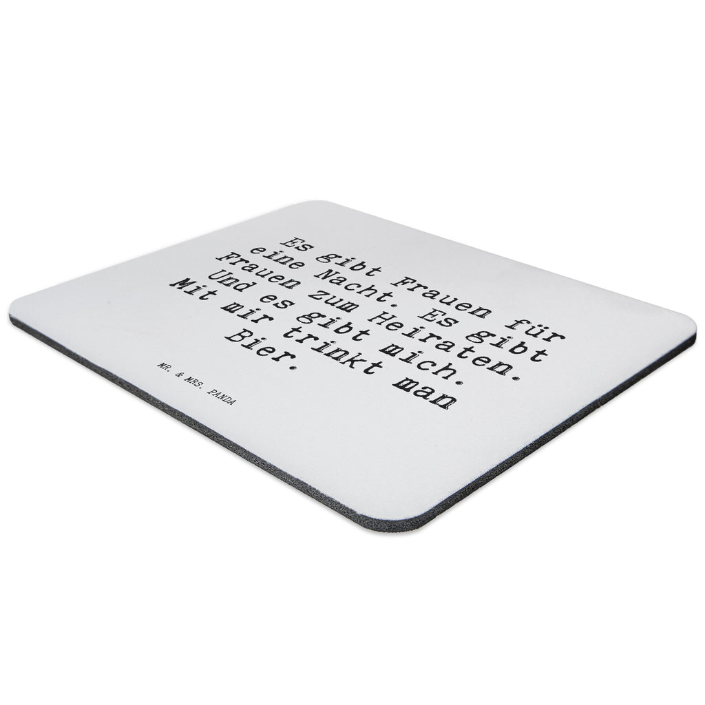 Mauspad Sprüche und Zitate Es gibt Frauen für eine Nacht. Es gibt Frauen zum Heiraten. Und es gibt mich. Mit mir trinkt man Bier. Mousepad, Computer zubehör, Büroausstattung, PC Zubehör, Arbeitszimmer, Mauspad, Einzigartiges Mauspad, Designer Mauspad, Spruch, Sprüche, lustig, Weisheiten, Zitate, Spruch Sprüche Weisheiten Zitate Lustig Weisheit Worte