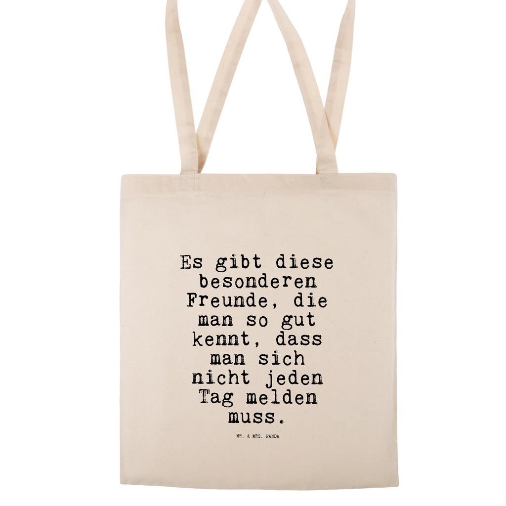 Tragetasche Sprüche und Zitate Es gibt diese besonderen Freunde, die man so gut kennt, dass man sich nicht jeden Tag melden muss. Beuteltasche, Beutel, Einkaufstasche, Jutebeutel, Stoffbeutel, Spruch, Sprüche, lustig, Weisheiten, Zitate, Spruch Sprüche Weisheiten Zitate Lustig Weisheit Worte