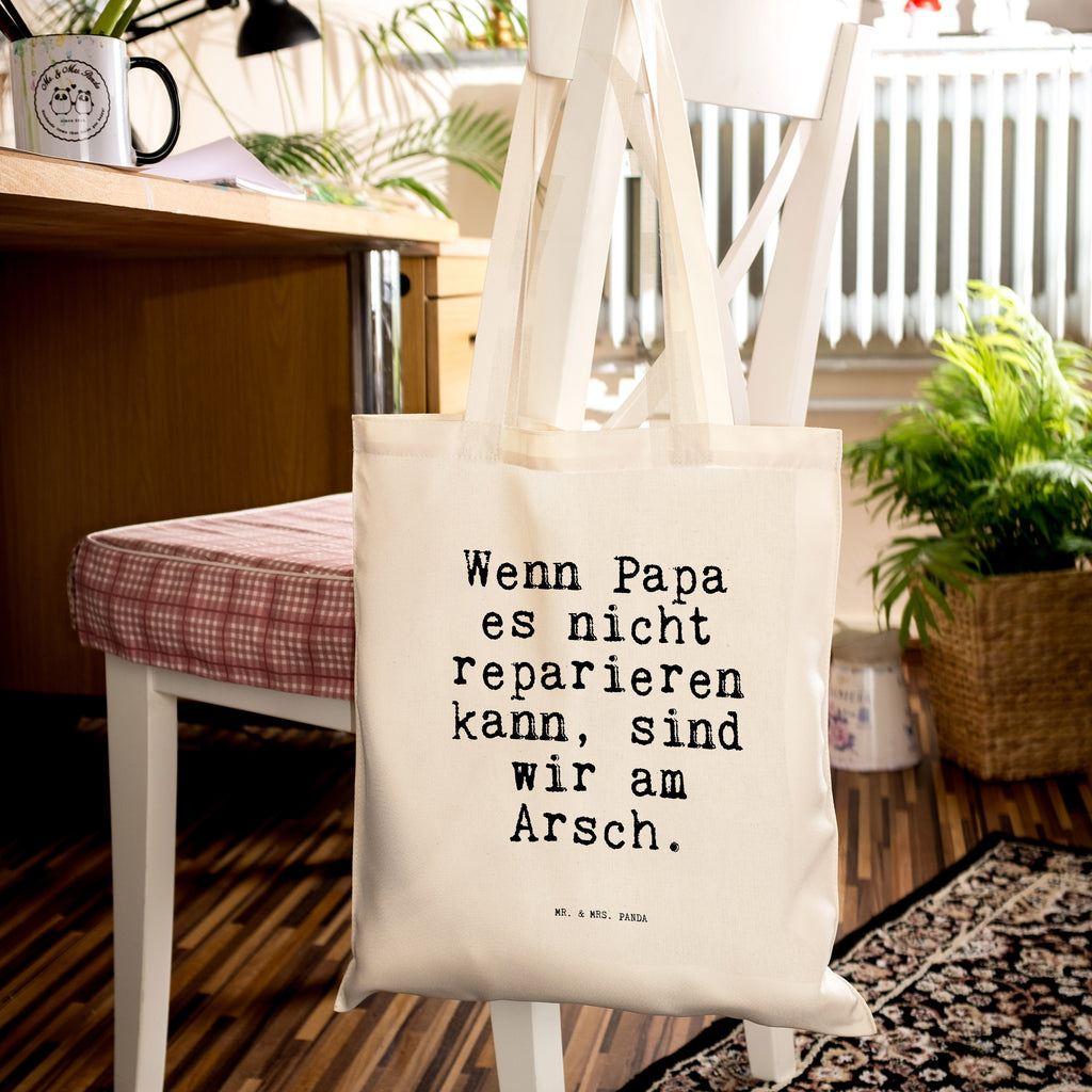 Tragetasche Sprüche und Zitate Wenn Papa es nicht reparieren kann, sind wir am Arsch. Beuteltasche, Beutel, Einkaufstasche, Jutebeutel, Stoffbeutel, Spruch, Sprüche, lustig, Weisheiten, Zitate, Spruch Sprüche Weisheiten Zitate Lustig Weisheit Worte