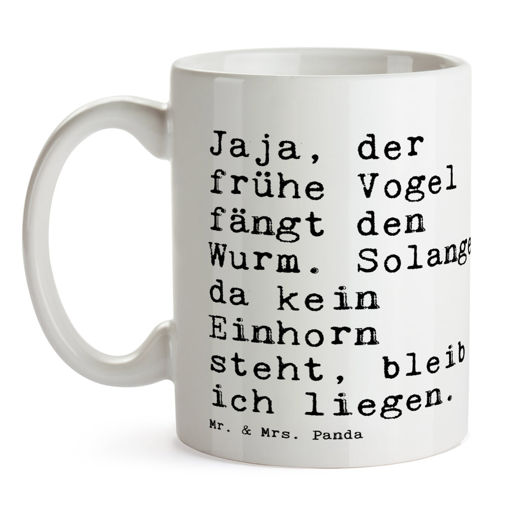 Tasse Sprüche und Zitate Jaja, der frühe Vogel fängt den Wurm. Solange da kein Einhorn steht, bleib ich liegen. Spruch Sprüche Weisheiten Zitate Lustig Weisheit Worte Becher, Kaffeetasse, Kaffeebecher, Tee, Frühstück, Büro der frühe Vogel, Wurm, Einhorn, Einhörner, Unicorn, lustiger Spruch, Einhorn Spruch, Langschläfer, Morgenmuffel Spruch, Sprüche, lustig, Weisheiten, Zitate