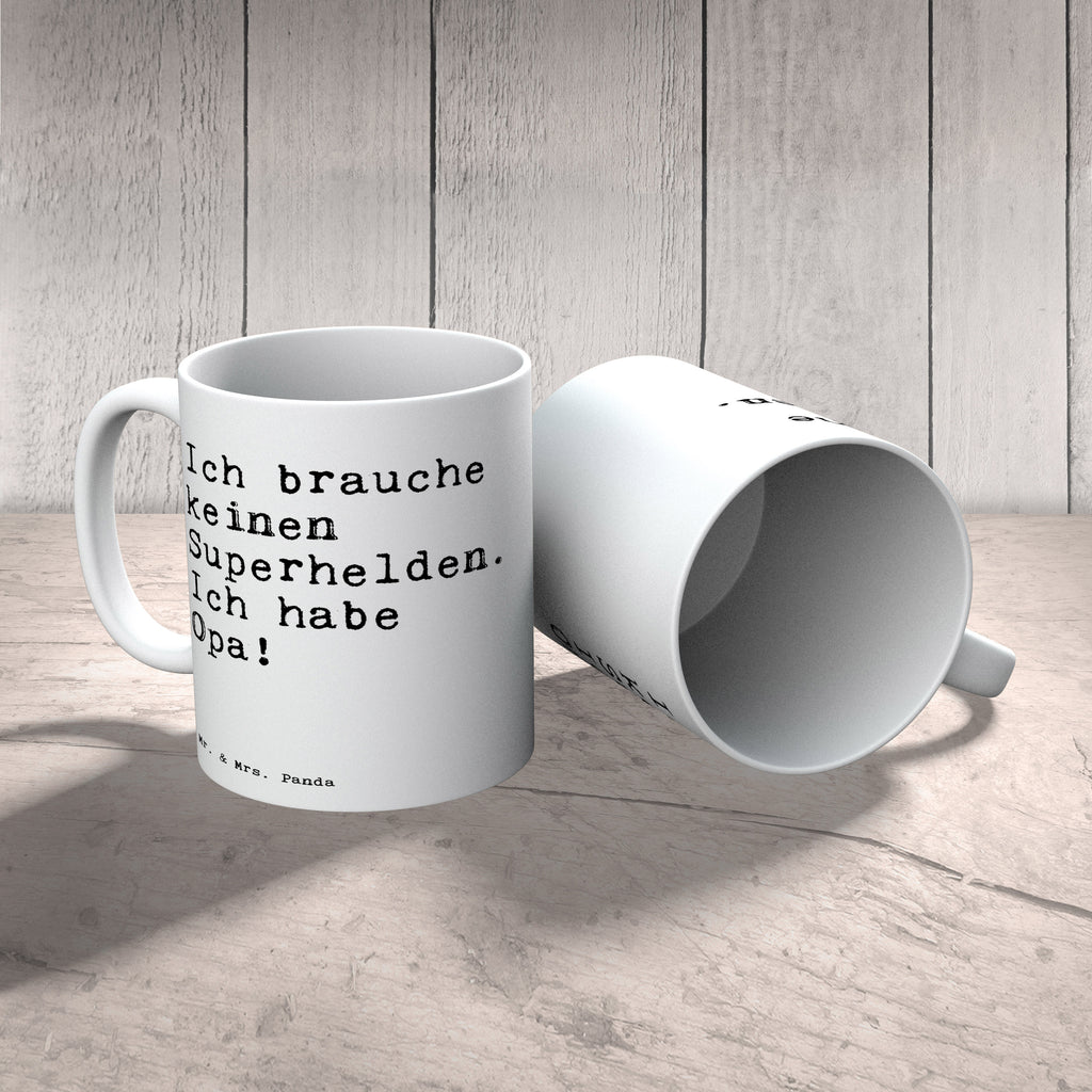 Tasse Sprüche und Zitate Ich brauche keinen Superhelden. Ich habe Opa!