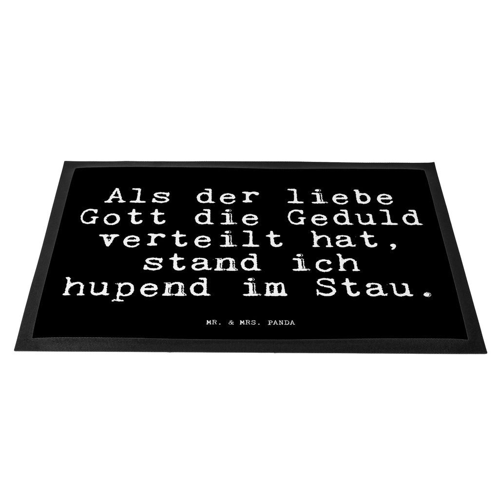 Fußmatte Fun Talk Als der liebe Gott die Geduld verteilt hat, stand ich hupend im Stau. Türvorleger, Schmutzmatte, Fußabtreter, Matte, Schmutzfänger, Fußabstreifer, Schmutzfangmatte, Türmatte, Motivfußmatte, Haustürmatte, Vorleger, Spruch, Sprüche, lustig, Weisheiten, Zitate, Glizer Spruch Sprüche Weisheiten Zitate Lustig Weisheit Worte