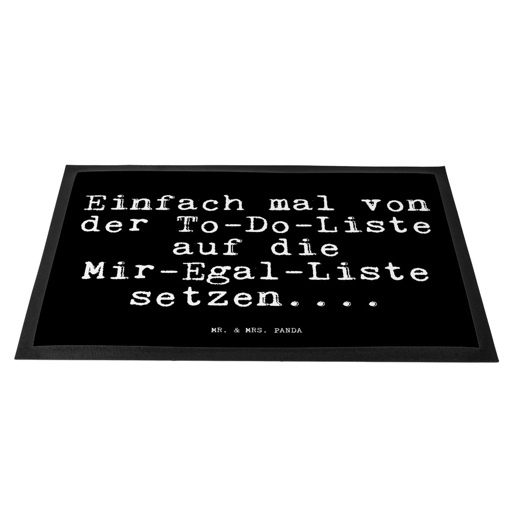 Fußmatte Fun Talk Einfach mal von der To-Do-Liste auf die Mir-Egal-Liste setzen.... Türvorleger, Schmutzmatte, Fußabtreter, Matte, Schmutzfänger, Fußabstreifer, Schmutzfangmatte, Türmatte, Motivfußmatte, Haustürmatte, Vorleger, Spruch, Sprüche, lustig, Weisheiten, Zitate, Glizer Spruch Sprüche Weisheiten Zitate Lustig Weisheit Worte
