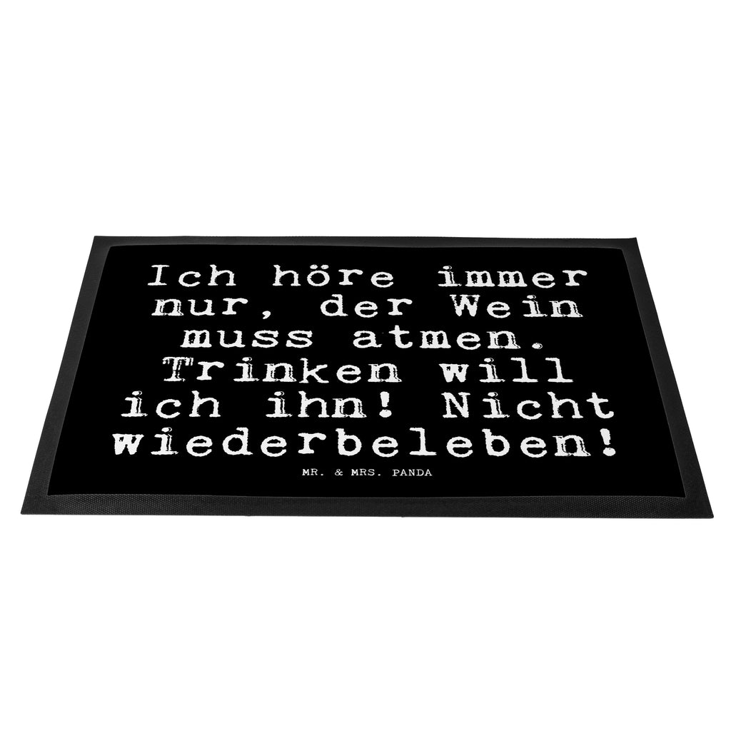 Fußmatte Fun Talk Ich höre immer nur, der Wein muss atmen. Trinken will ich ihn! Nicht wiederbeleben! Türvorleger, Schmutzmatte, Fußabtreter, Matte, Schmutzfänger, Fußabstreifer, Schmutzfangmatte, Türmatte, Motivfußmatte, Haustürmatte, Vorleger, Spruch, Sprüche, lustig, Weisheiten, Zitate, Glizer Spruch Sprüche Weisheiten Zitate Lustig Weisheit Worte