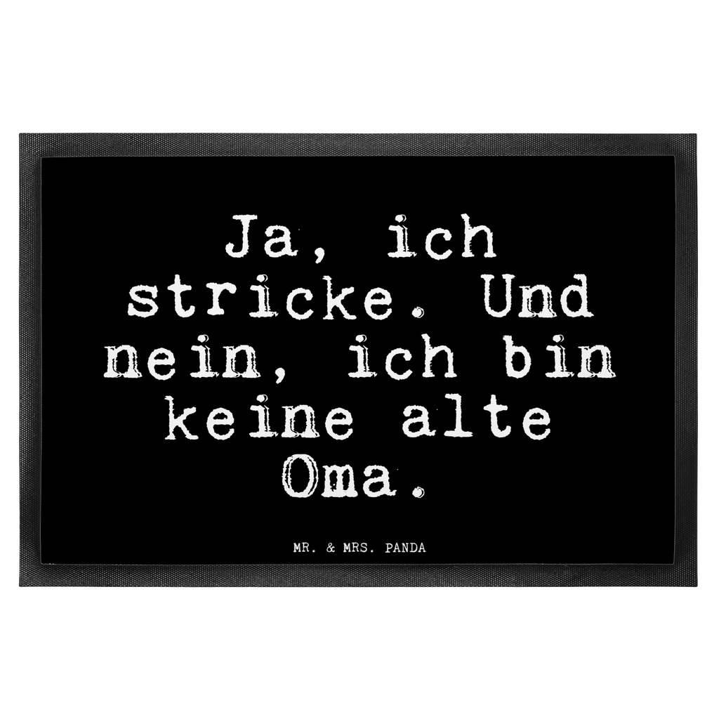 Fußmatte Fun Talk Ja, ich stricke. Und nein, ich bin keine alte Oma. Türvorleger, Schmutzmatte, Fußabtreter, Matte, Schmutzfänger, Fußabstreifer, Schmutzfangmatte, Türmatte, Motivfußmatte, Haustürmatte, Vorleger, Spruch, Sprüche, lustig, Weisheiten, Zitate, Glizer Spruch Sprüche Weisheiten Zitate Lustig Weisheit Worte