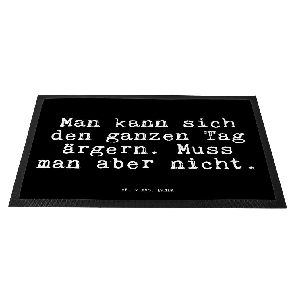 Fußmatte Fun Talk Man kann sich den ganzen Tag ärgern. Muss man aber nicht. Türvorleger, Schmutzmatte, Fußabtreter, Matte, Schmutzfänger, Fußabstreifer, Schmutzfangmatte, Türmatte, Motivfußmatte, Haustürmatte, Vorleger, Spruch, Sprüche, lustig, Weisheiten, Zitate, Glizer Spruch Sprüche Weisheiten Zitate Lustig Weisheit Worte