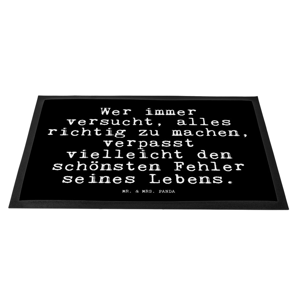 Fußmatte Fun Talk Wer immer versucht, alles richtig zu machen, verpasst vielleicht den schönsten Fehler seines Lebens. Türvorleger, Schmutzmatte, Fußabtreter, Matte, Schmutzfänger, Fußabstreifer, Schmutzfangmatte, Türmatte, Motivfußmatte, Haustürmatte, Vorleger, Spruch, Sprüche, lustig, Weisheiten, Zitate, Glizer Spruch Sprüche Weisheiten Zitate Lustig Weisheit Worte