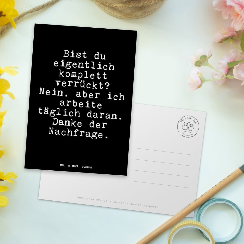 Postkarte Fun Talk Bist du eigentlich komplett verrückt? Nein, aber ich arbeite täglich daran. Danke der Nachfrage. Geschenkkarte, Grußkarte, Karte, Einladung, Ansichtskarte, Geburtstagskarte, Einladungskarte, Dankeskarte, Spruch, Sprüche, lustig, Weisheiten, Zitate, Glizer Spruch Sprüche Weisheiten Zitate Lustig Weisheit Worte