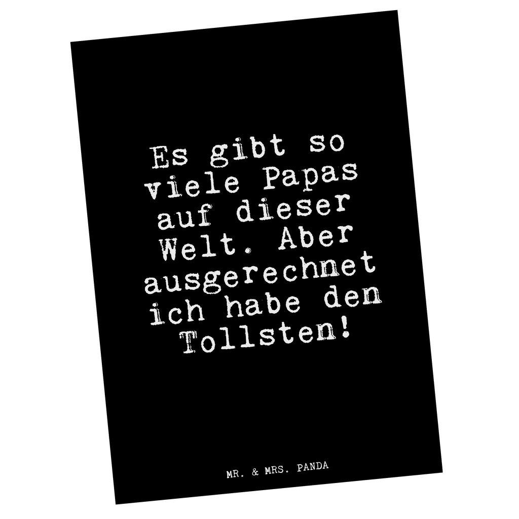 Postkarte Fun Talk Es gibt so viele Papas auf dieser Welt. Aber ausgerechnet ich habe den Tollsten! Geschenkkarte, Grußkarte, Karte, Einladung, Ansichtskarte, Geburtstagskarte, Einladungskarte, Dankeskarte, Spruch, Sprüche, lustig, Weisheiten, Zitate, Glizer Spruch Sprüche Weisheiten Zitate Lustig Weisheit Worte