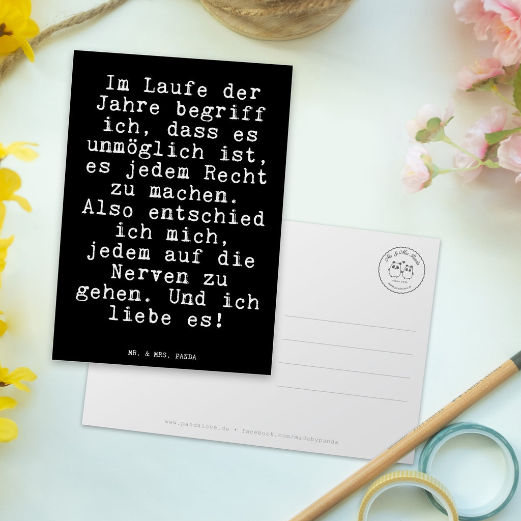 Postkarte Fun Talk Im Laufe der Jahre begriff ich, dass es unmöglich ist, es jedem Recht zu machen. Also entschied ich mich, jedem auf die Nerven zu gehen. Und ich liebe es! Geschenkkarte, Grußkarte, Karte, Einladung, Ansichtskarte, Geburtstagskarte, Einladungskarte, Dankeskarte, Spruch, Sprüche, lustig, Weisheiten, Zitate, Glizer Spruch Sprüche Weisheiten Zitate Lustig Weisheit Worte