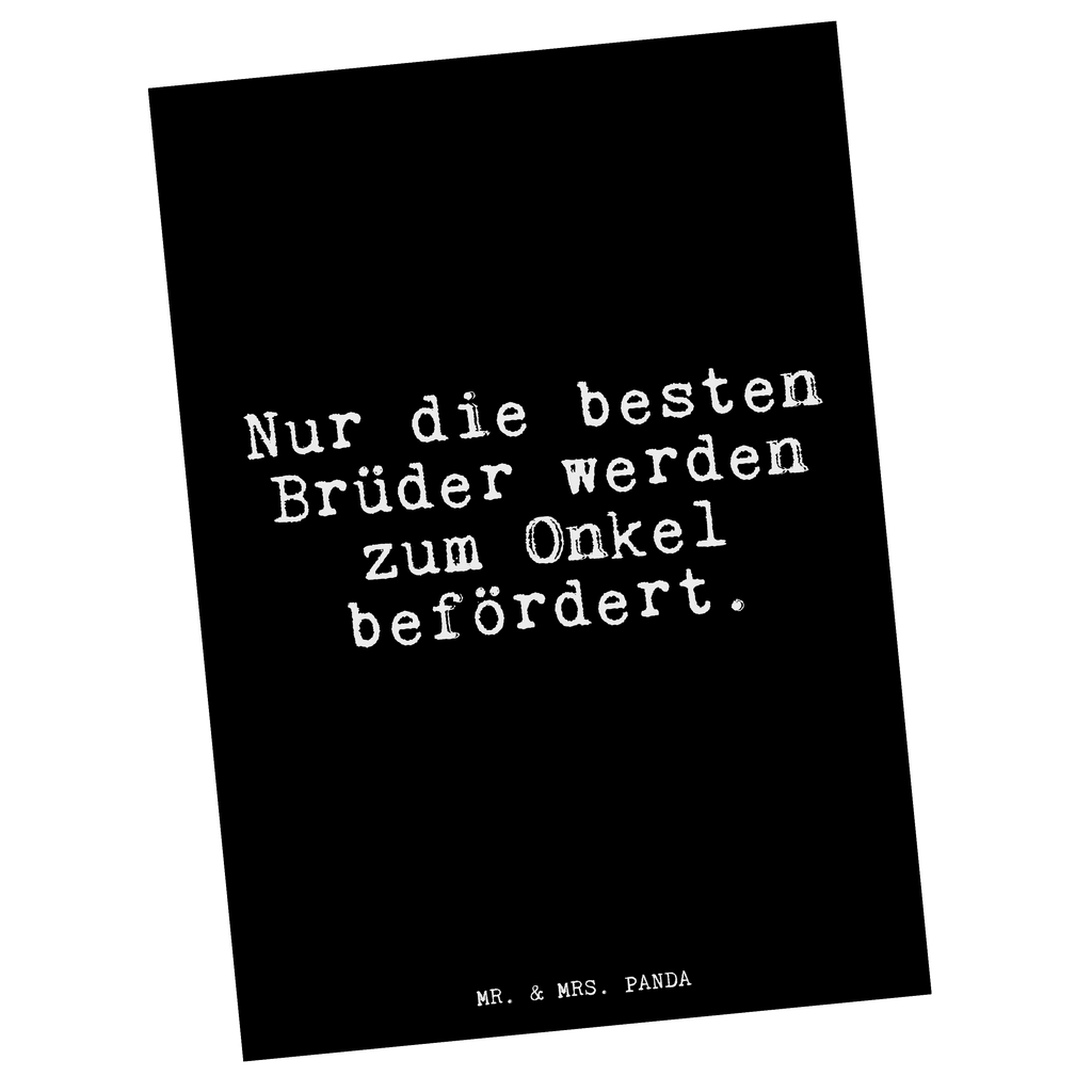 Postkarte Fun Talk Nur die besten Brüder werden zum Onkel befördert. Geschenkkarte, Grußkarte, Karte, Einladung, Ansichtskarte, Geburtstagskarte, Einladungskarte, Dankeskarte, Spruch, Sprüche, lustig, Weisheiten, Zitate, Glizer Spruch Sprüche Weisheiten Zitate Lustig Weisheit Worte