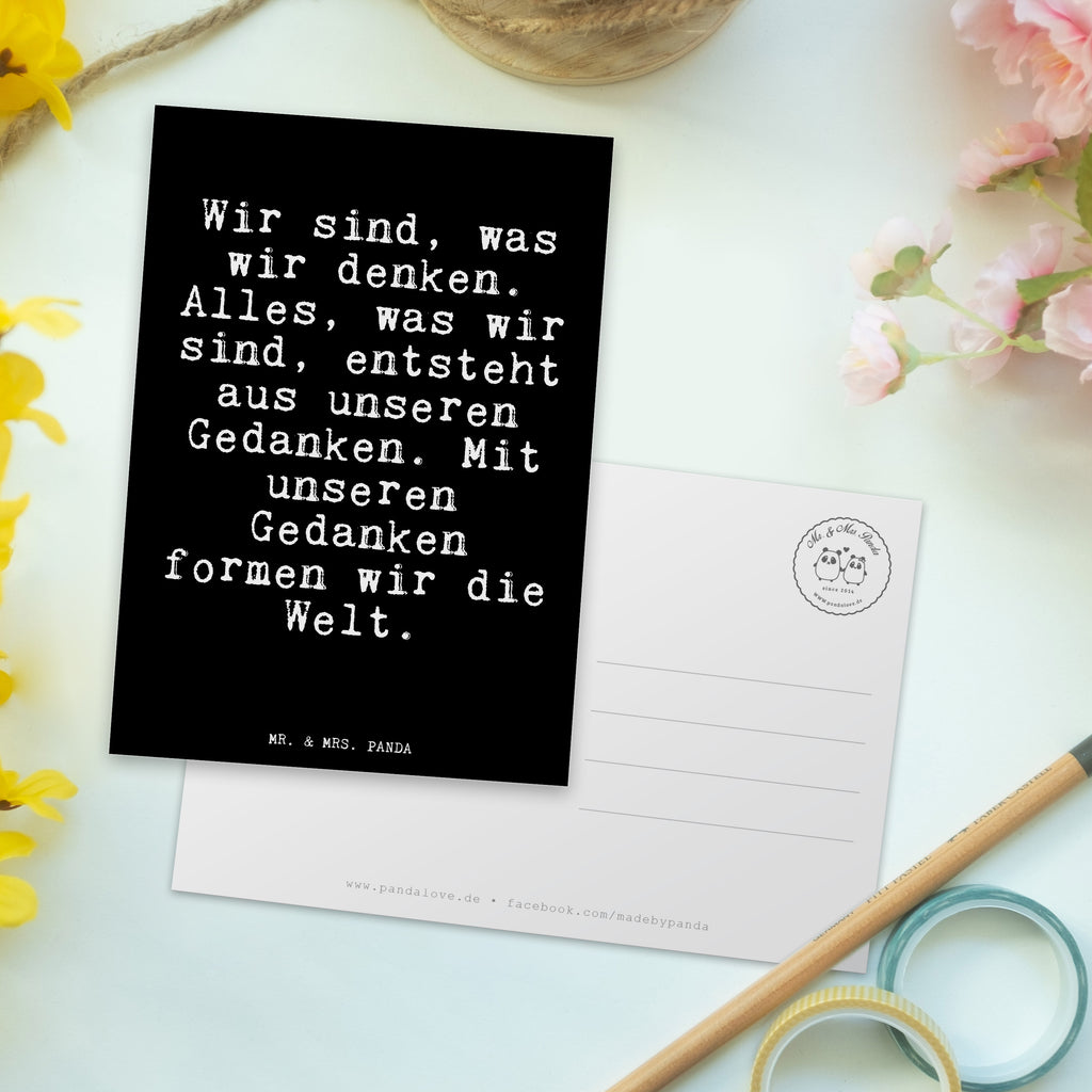 Postkarte Fun Talk Wir sind, was wir denken. Alles, was wir sind, entsteht aus unseren Gedanken. Mit unseren Gedanken formen wir die Welt. Geschenkkarte, Grußkarte, Karte, Einladung, Ansichtskarte, Geburtstagskarte, Einladungskarte, Spruch, Sprüche, lustig, Weisheiten, Zitate, Glizer Spruch Sprüche Weisheiten Zitate Lustig Weisheit Worte