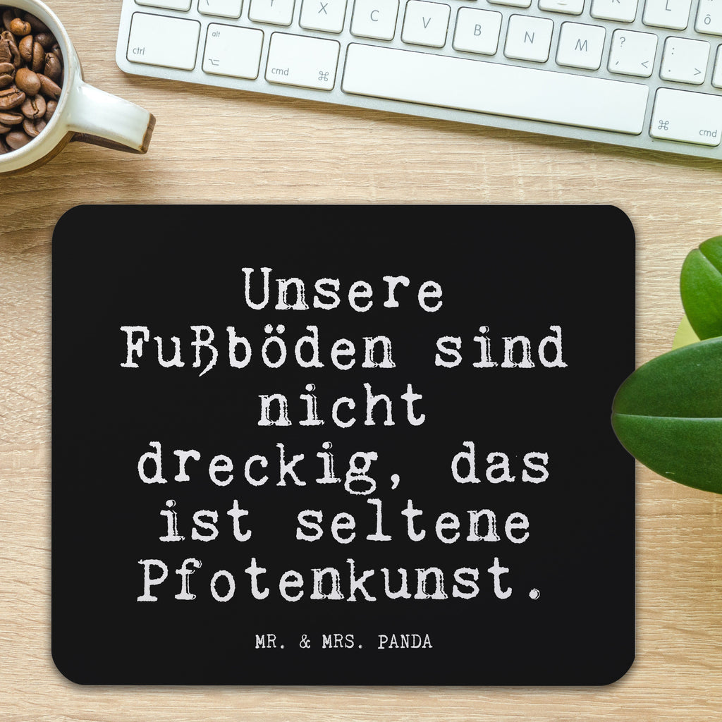 Mauspad Fun Talk Unsere Fußböden sind nicht dreckig, das ist seltene Pfotenkunst. Mousepad, Computer zubehör, Büroausstattung, PC Zubehör, Arbeitszimmer, Mauspad, Einzigartiges Mauspad, Designer Mauspad, Spruch, Sprüche, lustig, Weisheiten, Zitate, Glizer Spruch Sprüche Weisheiten Zitate Lustig Weisheit Worte