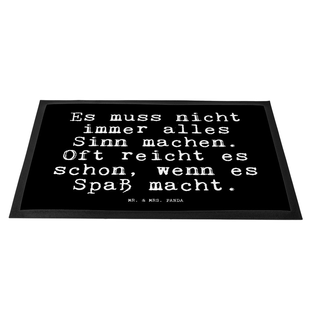 Fußmatte Fun Talk Es muss nicht immer alles Sinn machen. Oft reicht es schon, wenn es Spaß macht. Türvorleger, Schmutzmatte, Fußabtreter, Matte, Schmutzfänger, Fußabstreifer, Schmutzfangmatte, Türmatte, Motivfußmatte, Haustürmatte, Vorleger, Spruch, Sprüche, lustig, Weisheiten, Zitate, Glizer Spruch Sprüche Weisheiten Zitate Lustig Weisheit Worte