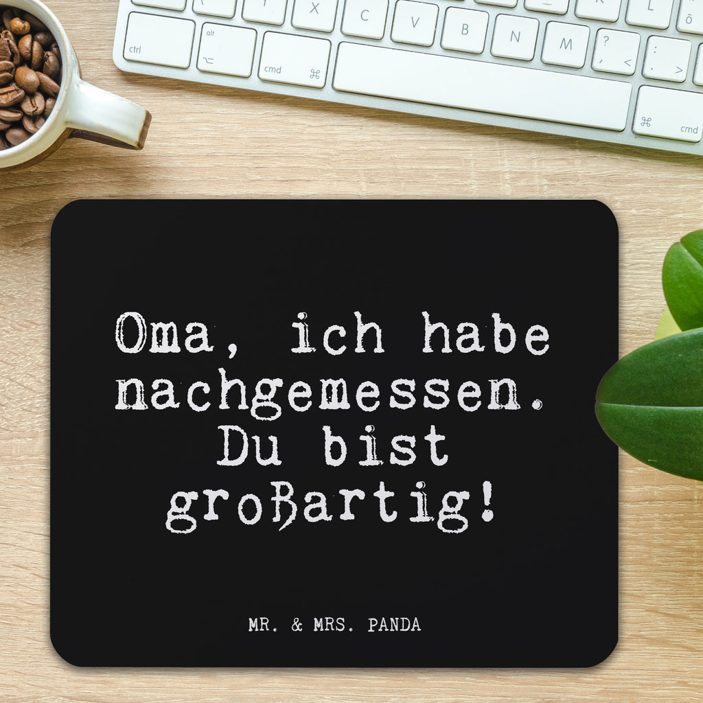 Mauspad Fun Talk Oma, ich habe nachgemessen. Du bist großartig! Mousepad, Computer zubehör, Büroausstattung, PC Zubehör, Arbeitszimmer, Mauspad, Einzigartiges Mauspad, Designer Mauspad, Spruch, Sprüche, lustig, Weisheiten, Zitate, Glizer Spruch Sprüche Weisheiten Zitate Lustig Weisheit Worte