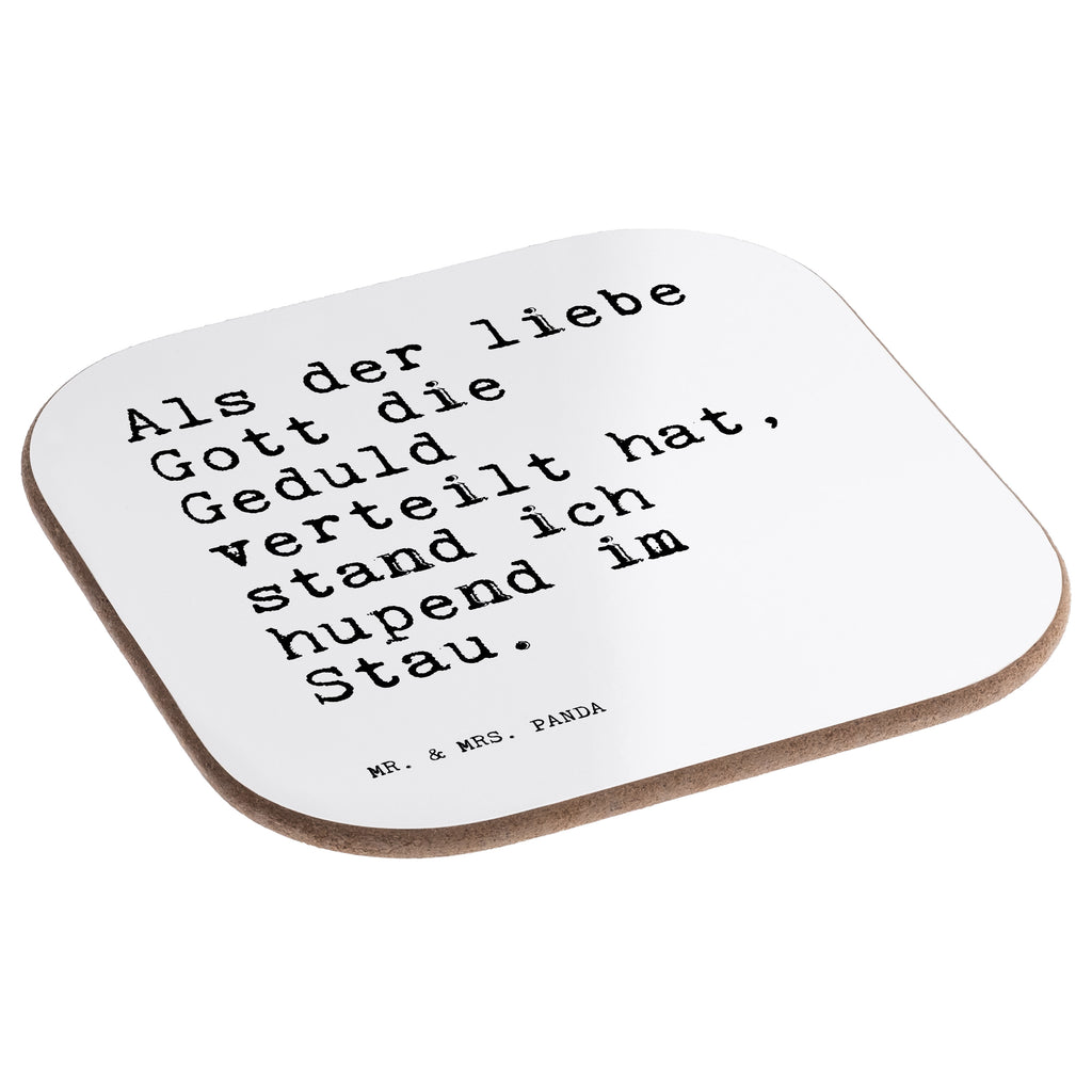 Quadratische Untersetzer Sprüche und Zitate Als der liebe Gott die Geduld verteilt hat, stand ich hupend im Stau. Bierdeckel, Glasuntersetzer, Untersetzer Gläser, Getränkeuntersetzer, Spruch, Sprüche, lustig, Weisheiten, Zitate, Spruch Sprüche Weisheiten Zitate Lustig Weisheit Worte
