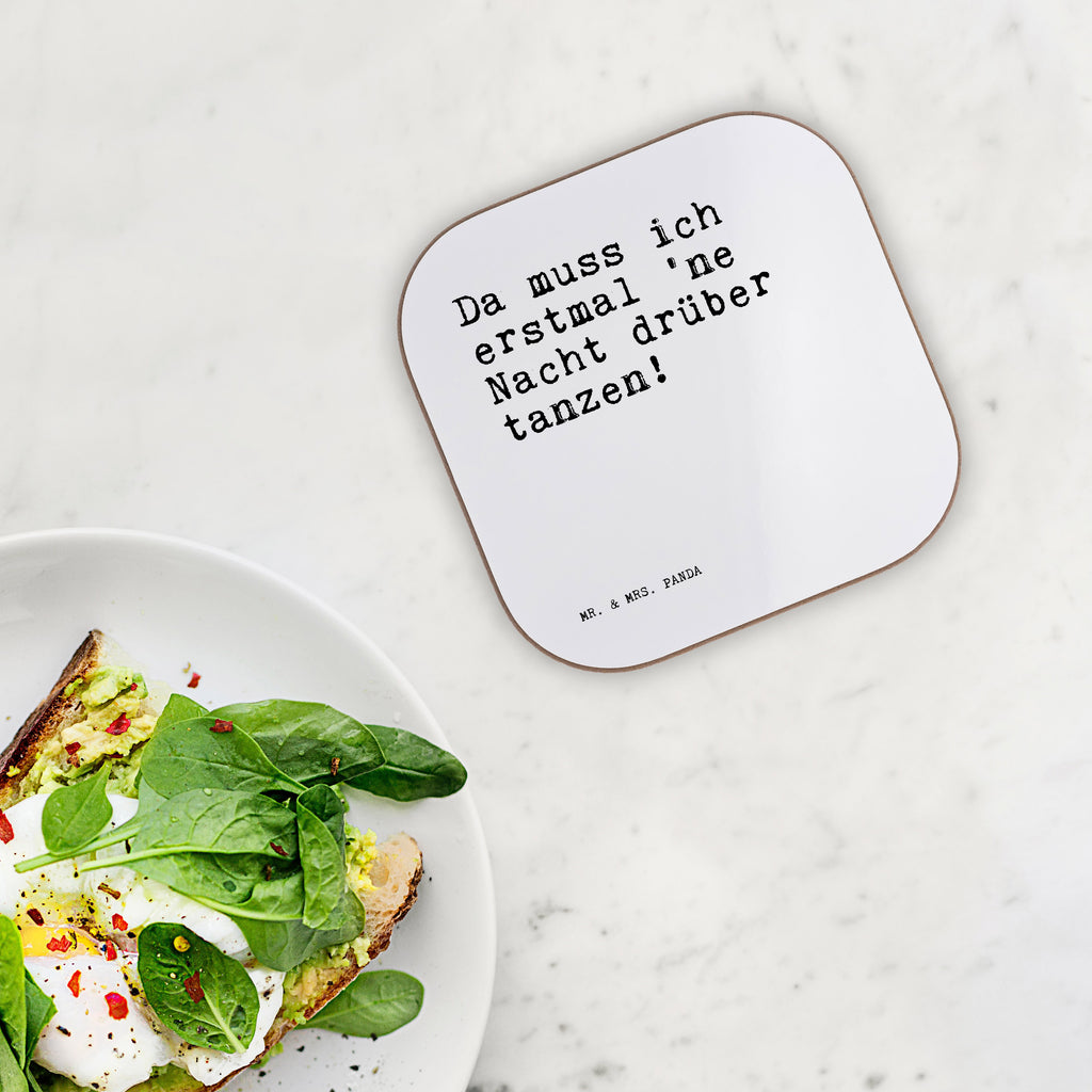 Quadratische Untersetzer Sprüche und Zitate Da muss ich erstmal 'ne Nacht drüber tanzen! Bierdeckel, Glasuntersetzer, Untersetzer Gläser, Getränkeuntersetzer, Spruch, Sprüche, lustig, Weisheiten, Zitate, Spruch Sprüche Weisheiten Zitate Lustig Weisheit Worte