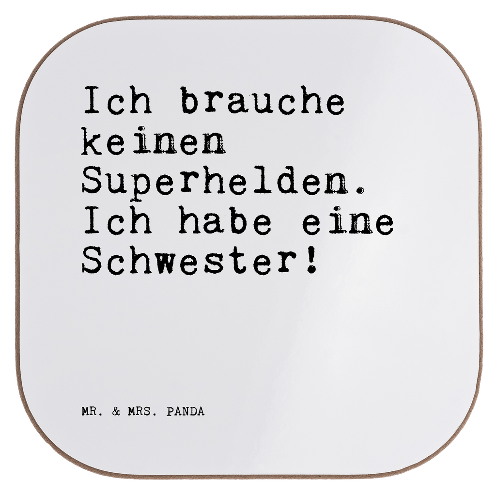 Quadratische Untersetzer Sprüche und Zitate Ich brauche keinen Superhelden. Ich habe eine Schwester! Bierdeckel, Glasuntersetzer, Untersetzer Gläser, Getränkeuntersetzer, Spruch, Sprüche, lustig, Weisheiten, Zitate, Spruch Sprüche Weisheiten Zitate Lustig Weisheit Worte