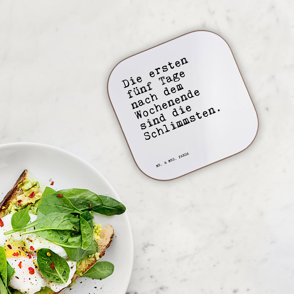 Quadratische Untersetzer Sprüche und Zitate Die ersten fünf Tage nach dem Wochenende sind die Schlimmsten. Bierdeckel, Glasuntersetzer, Untersetzer Gläser, Getränkeuntersetzer, Spruch, Sprüche, lustig, Weisheiten, Zitate, Spruch Sprüche Weisheiten Zitate Lustig Weisheit Worte