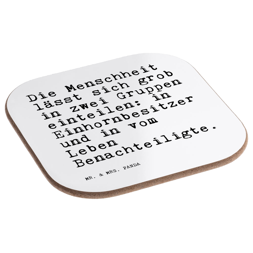 Quadratische Untersetzer Sprüche und Zitate Die Menschheit lässt sich grob in zwei Gruppen einteilen: in Einhornbesitzer und in vom Leben Benachteiligte. Bierdeckel, Glasuntersetzer, Untersetzer Gläser, Getränkeuntersetzer, Spruch, Sprüche, lustig, Weisheiten, Zitate, Spruch Sprüche Weisheiten Zitate Lustig Weisheit Worte