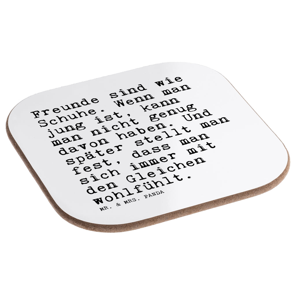 Quadratische Untersetzer Sprüche und Zitate Freunde sind wie Schuhe. Wenn man jung ist, kann man nicht genug davon haben. Und später stellt man fest, dass man sich immer mit den Gleichen wohlfühlt. Bierdeckel, Glasuntersetzer, Untersetzer Gläser, Getränkeuntersetzer, Spruch, Sprüche, lustig, Weisheiten, Zitate, Spruch Sprüche Weisheiten Zitate Lustig Weisheit Worte
