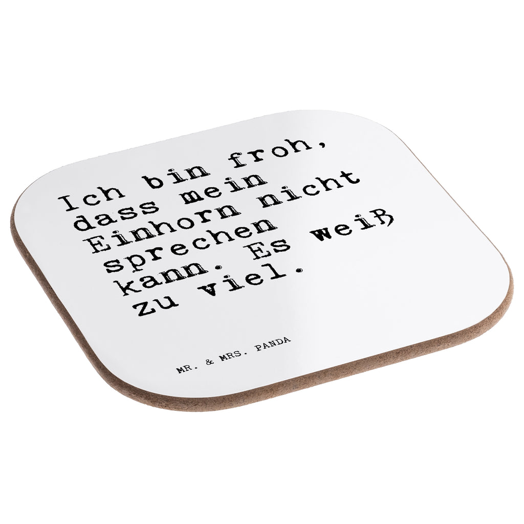 Quadratische Untersetzer Sprüche und Zitate Ich bin froh, dass mein Einhorn nicht sprechen kann. Es weiß zu viel. Bierdeckel, Glasuntersetzer, Untersetzer Gläser, Getränkeuntersetzer, Spruch, Sprüche, lustig, Weisheiten, Zitate, Spruch Sprüche Weisheiten Zitate Lustig Weisheit Worte