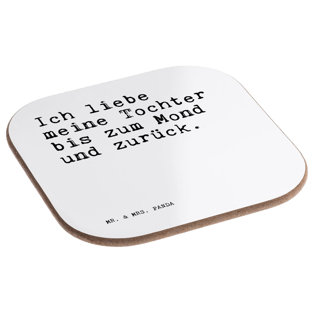 Quadratische Untersetzer Sprüche und Zitate Ich liebe meine Tochter bis zum Mond und zurück. Bierdeckel, Glasuntersetzer, Untersetzer Gläser, Getränkeuntersetzer, Spruch, Sprüche, lustig, Weisheiten, Zitate, Spruch Sprüche Weisheiten Zitate Lustig Weisheit Worte
