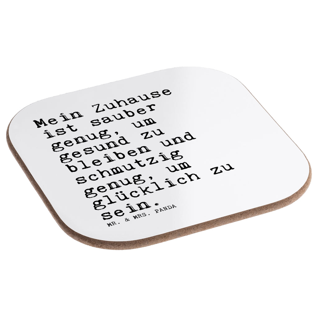 Quadratische Untersetzer Sprüche und Zitate Mein Zuhause ist sauber genug, um gesund zu bleiben und schmutzig genug, um glücklich zu sein. Bierdeckel, Glasuntersetzer, Untersetzer Gläser, Getränkeuntersetzer, Spruch, Sprüche, lustig, Weisheiten, Zitate, Spruch Sprüche Weisheiten Zitate Lustig Weisheit Worte