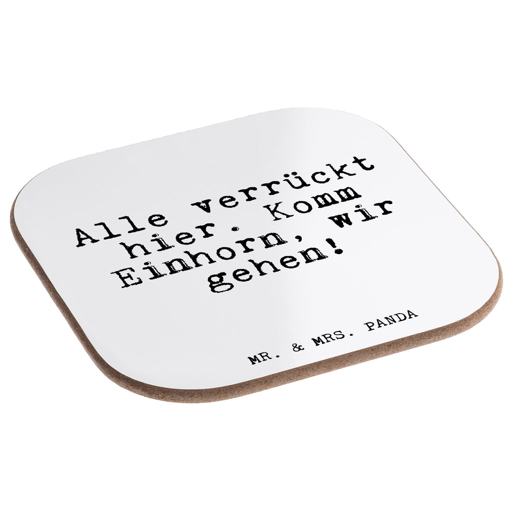 Quadratische Untersetzer Fun Talk Alle verrückt hier. Komm Einhorn, wir gehen! Bierdeckel, Glasuntersetzer, Untersetzer Gläser, Getränkeuntersetzer, Spruch, Sprüche, lustig, Weisheiten, Zitate, Glizer Spruch Sprüche Weisheiten Zitate Lustig Weisheit Worte