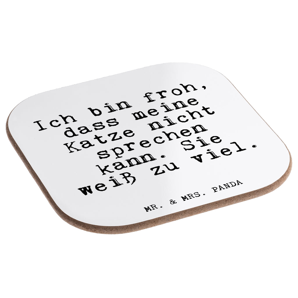 Quadratische Untersetzer Fun Talk Ich bin froh, dass meine Katze nicht sprechen kann. Sie weiß zu viel. Bierdeckel, Glasuntersetzer, Untersetzer Gläser, Getränkeuntersetzer, Spruch, Sprüche, lustig, Weisheiten, Zitate, Glizer Spruch Sprüche Weisheiten Zitate Lustig Weisheit Worte