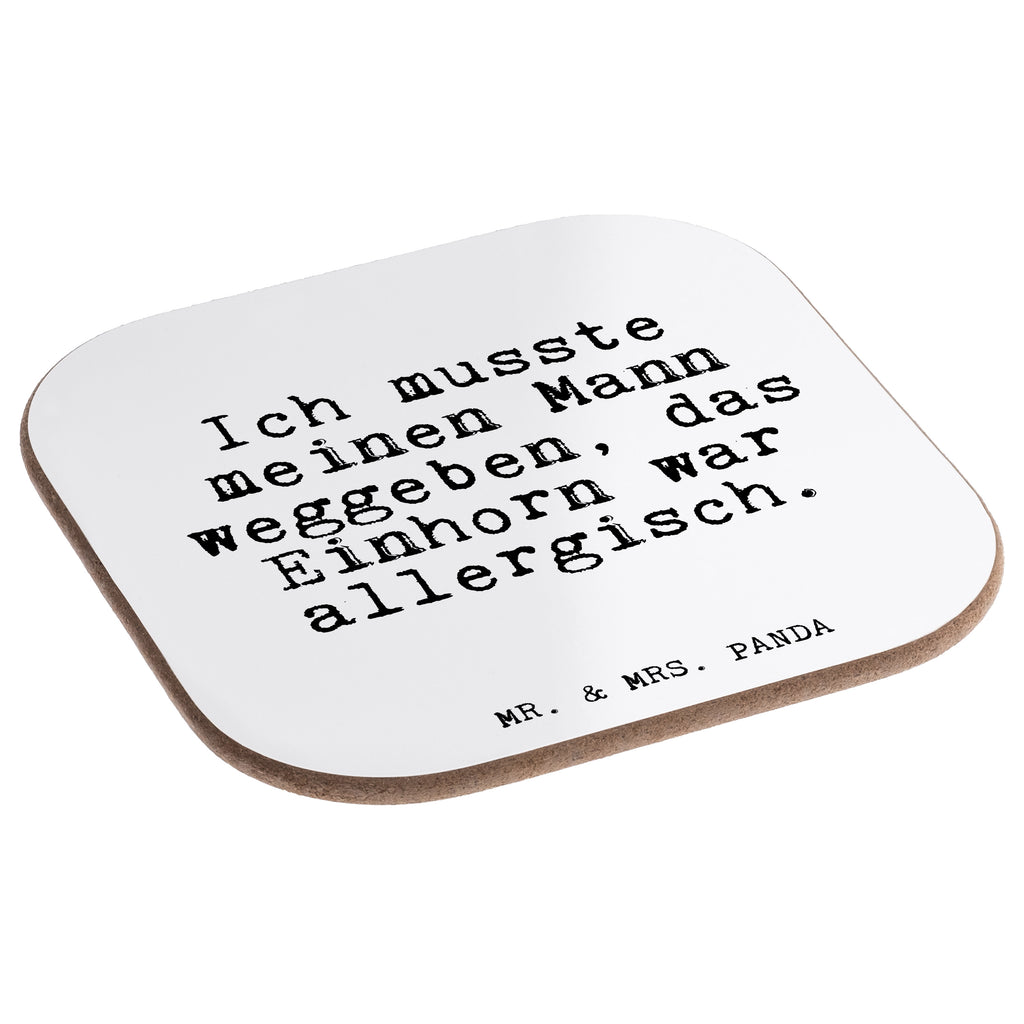 Quadratische Untersetzer Fun Talk Ich musste meinen Mann weggeben, das Einhorn war allergisch. Bierdeckel, Glasuntersetzer, Untersetzer Gläser, Getränkeuntersetzer, Spruch, Sprüche, lustig, Weisheiten, Zitate, Glizer Spruch Sprüche Weisheiten Zitate Lustig Weisheit Worte