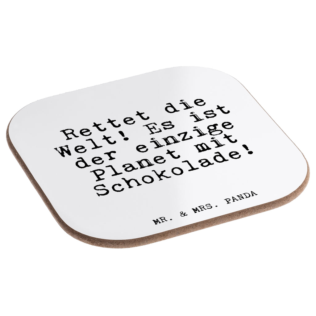 Quadratische Untersetzer Sprüche und Zitate Rettet die Welt! Es ist der einzige Planet mit Schokolade! Bierdeckel, Glasuntersetzer, Untersetzer Gläser, Getränkeuntersetzer, Spruch, Sprüche, lustig, Weisheiten, Zitate, Spruch Sprüche Weisheiten Zitate Lustig Weisheit Worte