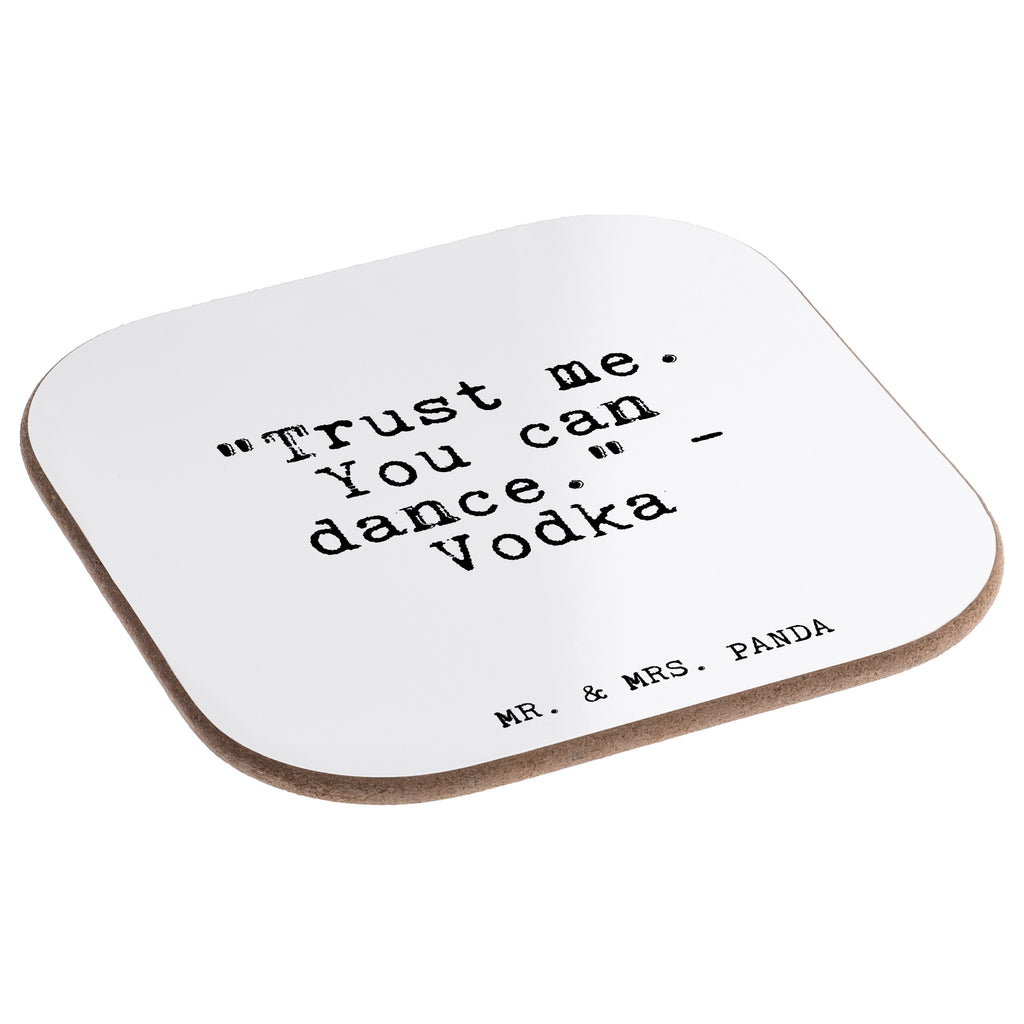 Quadratische Untersetzer Fun Talk "Trust me. You can dance." - Vodka Bierdeckel, Glasuntersetzer, Untersetzer Gläser, Getränkeuntersetzer, Spruch, Sprüche, lustig, Weisheiten, Zitate, Glizer Spruch Sprüche Weisheiten Zitate Lustig Weisheit Worte