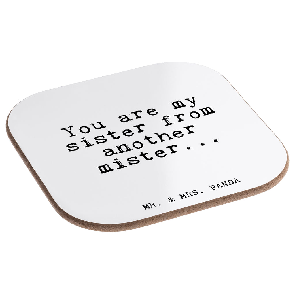 Quadratische Untersetzer Fun Talk You are my sister from another mister... Bierdeckel, Glasuntersetzer, Untersetzer Gläser, Getränkeuntersetzer, Spruch, Sprüche, lustig, Weisheiten, Zitate, Glizer Spruch Sprüche Weisheiten Zitate Lustig Weisheit Worte