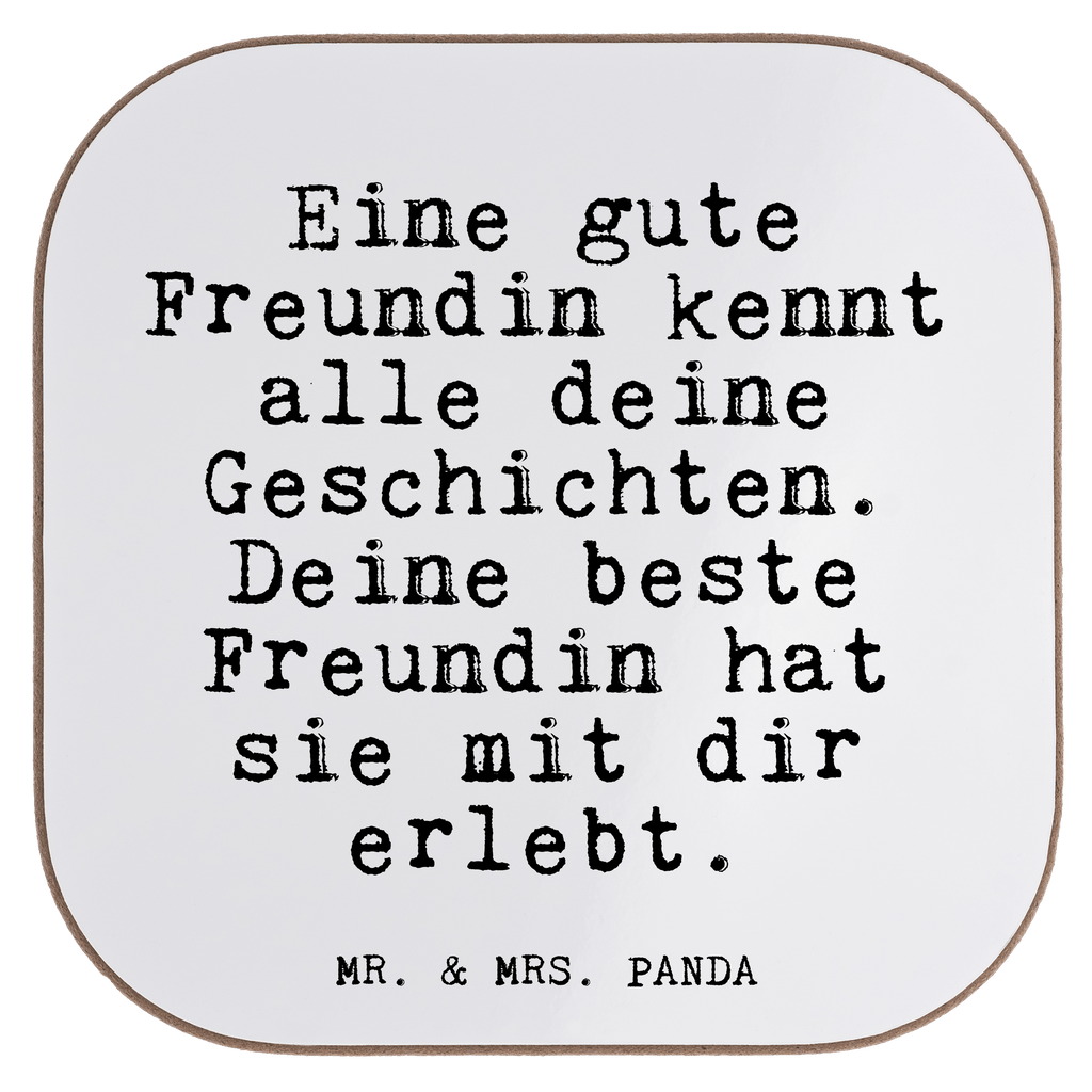 Quadratische Untersetzer Fun Talk Eine gute Freundin kennt alle deine Geschichten. Deine beste Freundin hat sie mit dir erlebt. Bierdeckel, Glasuntersetzer, Untersetzer Gläser, Getränkeuntersetzer, Spruch, Sprüche, lustig, Weisheiten, Zitate, Glizer Spruch Sprüche Weisheiten Zitate Lustig Weisheit Worte