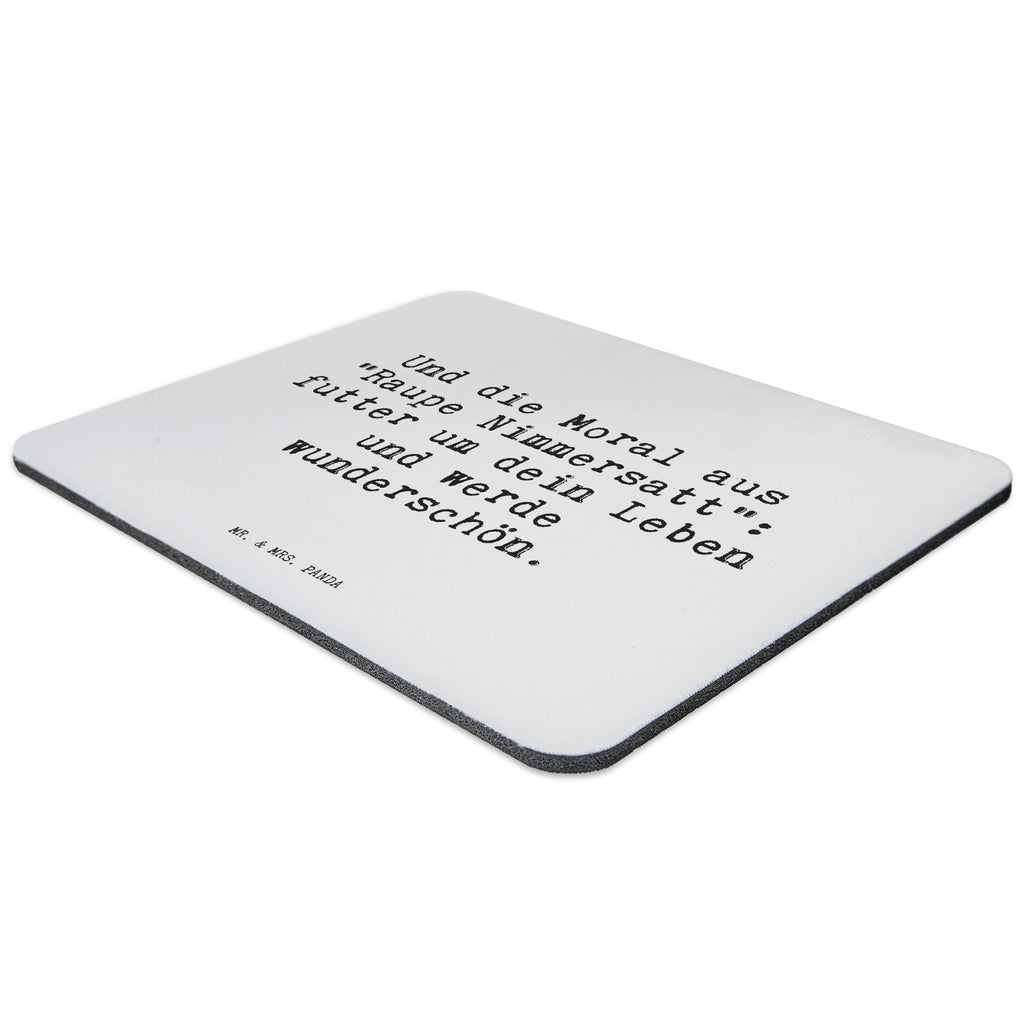 Mauspad Sprüche und Zitate Und die Moral aus "Raupe Nimmersatt": futter um dein Leben und werde wunderschön. Mousepad, Computer zubehör, Büroausstattung, PC Zubehör, Arbeitszimmer, Mauspad, Einzigartiges Mauspad, Designer Mauspad, Spruch, Sprüche, lustig, Weisheiten, Zitate, Spruch Sprüche Weisheiten Zitate Lustig Weisheit Worte