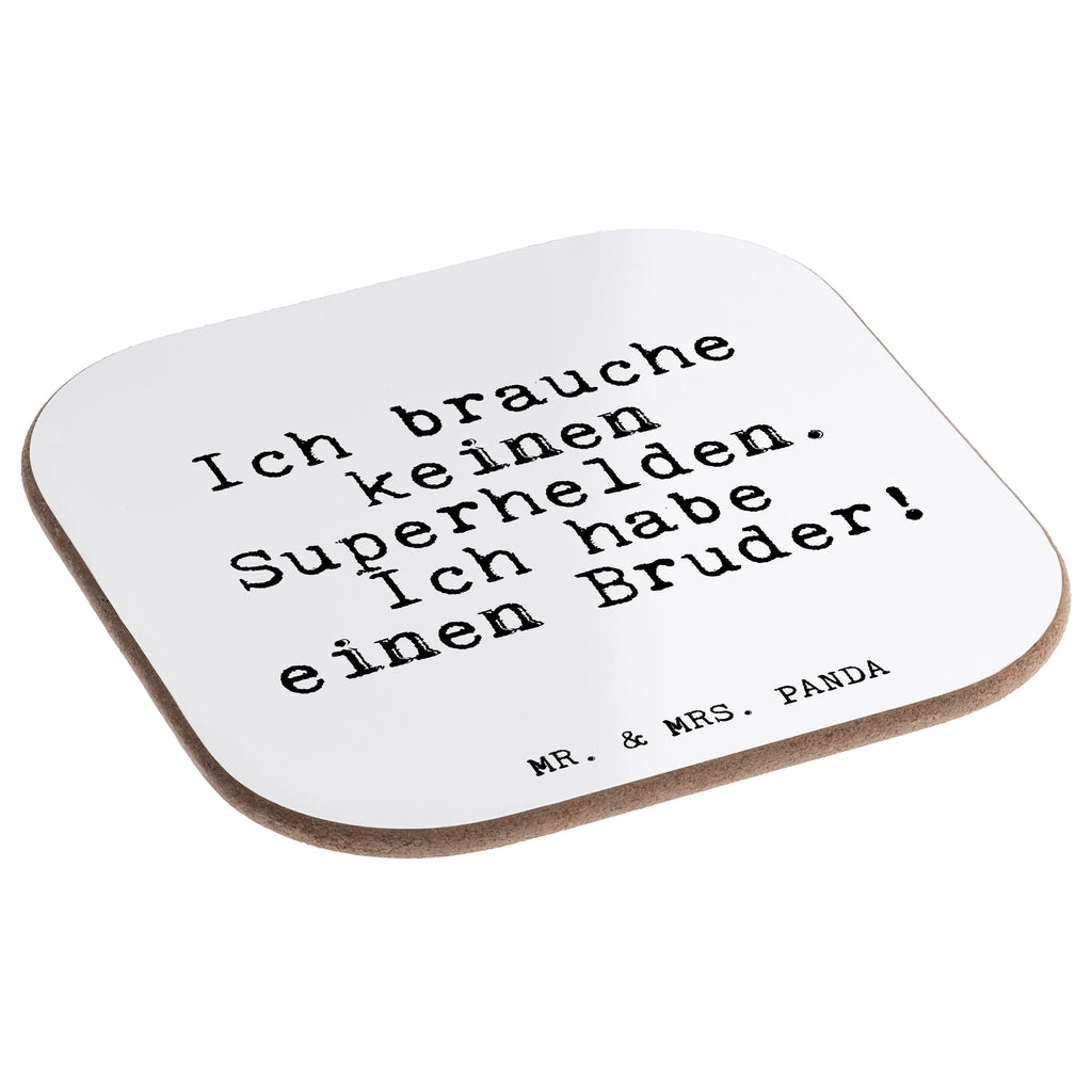 Quadratische Untersetzer Fun Talk Ich brauche keinen Superhelden. Ich habe einen Bruder! Bierdeckel, Glasuntersetzer, Untersetzer Gläser, Getränkeuntersetzer, Spruch, Sprüche, lustig, Weisheiten, Zitate, Glizer Spruch Sprüche Weisheiten Zitate Lustig Weisheit Worte