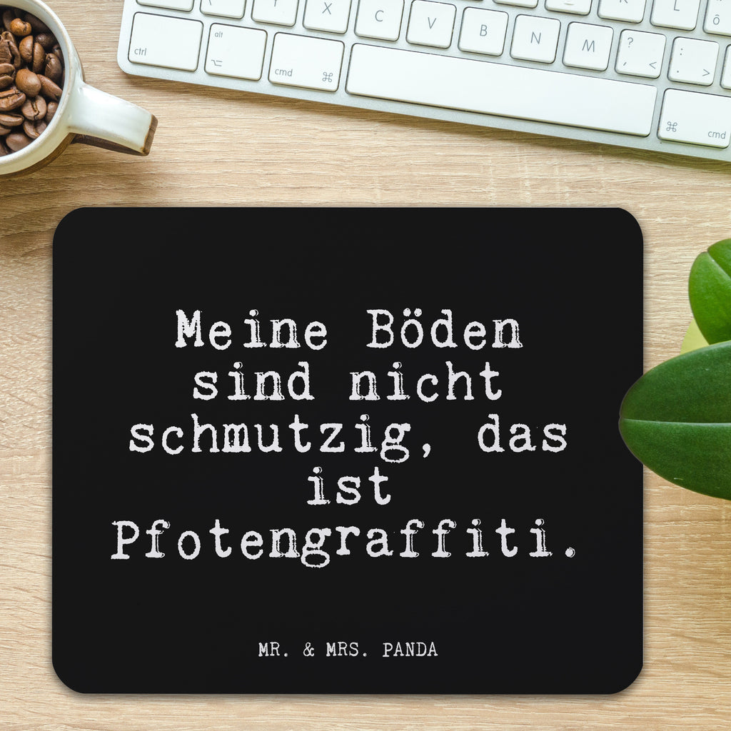 Mauspad Fun Talk Meine Böden sind nicht schmutzig, das ist Pfotengraffiti. Mousepad, Computer zubehör, Büroausstattung, PC Zubehör, Arbeitszimmer, Mauspad, Einzigartiges Mauspad, Designer Mauspad, Spruch, Sprüche, lustig, Weisheiten, Zitate, Glizer Spruch Sprüche Weisheiten Zitate Lustig Weisheit Worte