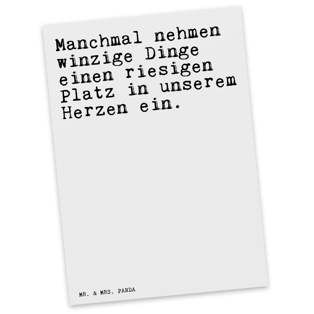 Postkarte Sprüche und Zitate Manchmal nehmen winzige Dinge einen riesigen Platz in unserem Herzen ein. Geschenkkarte, Grußkarte, Karte, Einladung, Ansichtskarte, Geburtstagskarte, Einladungskarte, Spruch, Sprüche, lustig, Weisheiten, Zitate, Spruch Sprüche Weisheiten Zitate Lustig Weisheit Worte
