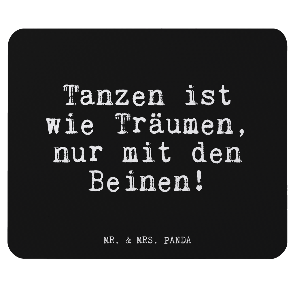 Mauspad Fun Talk Tanzen ist wie Träumen, nur mit den Beinen! Mousepad, Computer zubehör, Büroausstattung, PC Zubehör, Arbeitszimmer, Mauspad, Einzigartiges Mauspad, Designer Mauspad, Spruch, Sprüche, lustig, Weisheiten, Zitate, Glizer Spruch Sprüche Weisheiten Zitate Lustig Weisheit Worte
