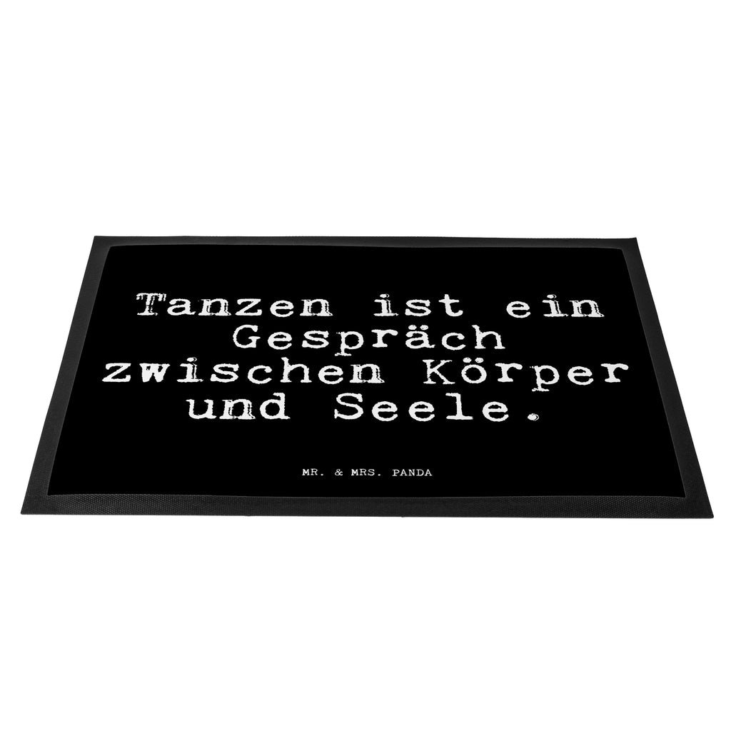 Fußmatte Fun Talk Tanzen ist ein Gespräch zwischen Körper und Seele. Türvorleger, Schmutzmatte, Fußabtreter, Matte, Schmutzfänger, Fußabstreifer, Schmutzfangmatte, Türmatte, Motivfußmatte, Haustürmatte, Vorleger, Spruch, Sprüche, lustig, Weisheiten, Zitate, Glizer Spruch Sprüche Weisheiten Zitate Lustig Weisheit Worte