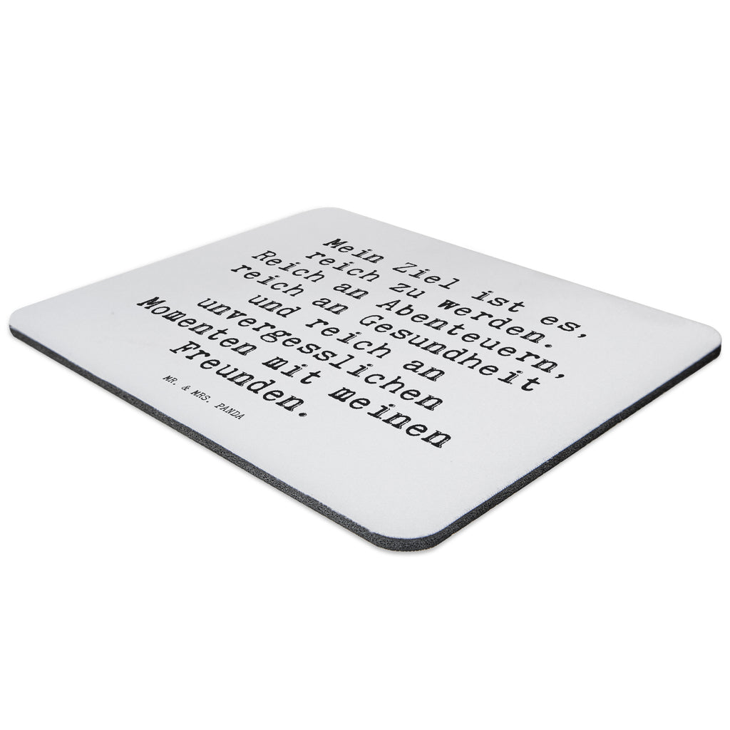 Mauspad Sprüche und Zitate Mein Ziel ist es, reich zu werden. Reich an Abenteuern, reich an Gesundheit und reich an unvergesslichen Momenten mit meinen Freunden. Mousepad, Computer zubehör, Büroausstattung, PC Zubehör, Arbeitszimmer, Mauspad, Einzigartiges Mauspad, Designer Mauspad, Spruch, Sprüche, lustig, Weisheiten, Zitate, Spruch Sprüche Weisheiten Zitate Lustig Weisheit Worte