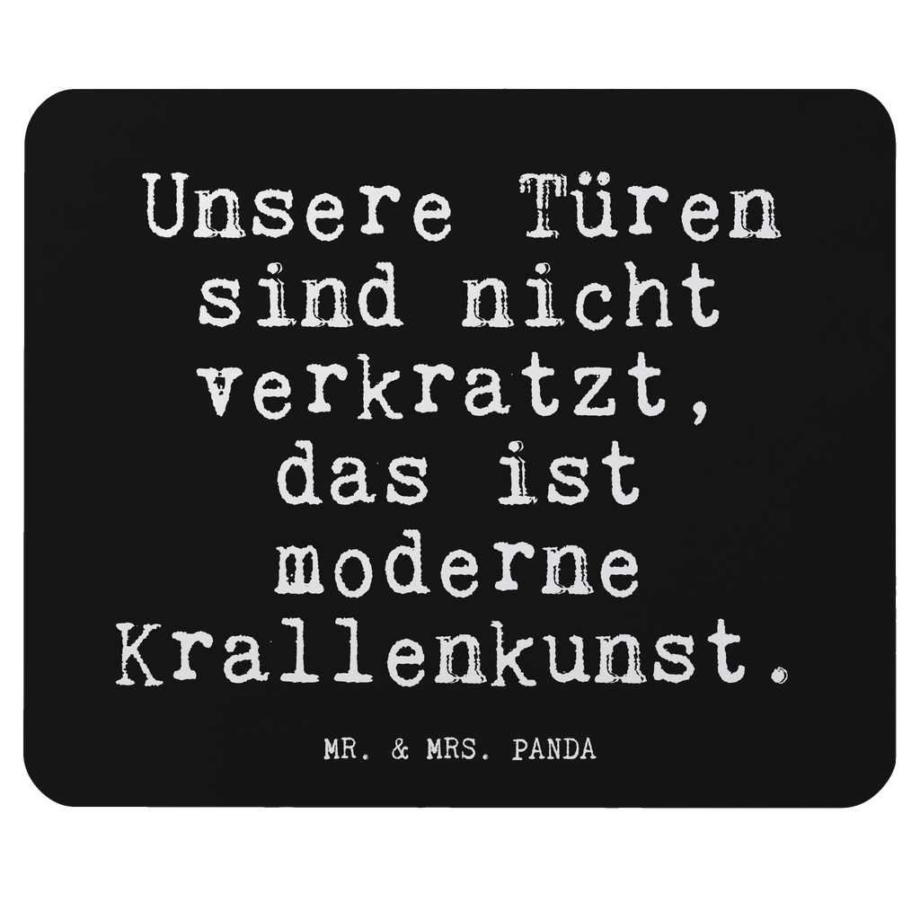 Mauspad Fun Talk Unsere Türen sind nicht verkratzt, das ist moderne Krallenkunst. Mousepad, Computer zubehör, Büroausstattung, PC Zubehör, Arbeitszimmer, Mauspad, Einzigartiges Mauspad, Designer Mauspad, Spruch, Sprüche, lustig, Weisheiten, Zitate, Glizer Spruch Sprüche Weisheiten Zitate Lustig Weisheit Worte